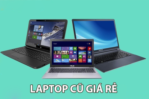 Laptop cũ giá rẻ