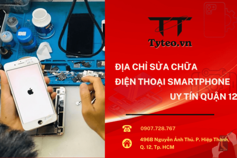 Tyteo.vn - Địa chỉ sửa chữa điện thoại smartphone uy tín quận 12